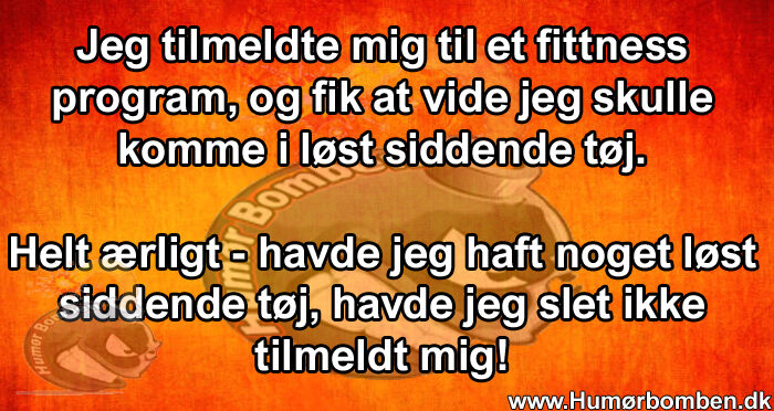 Jeg tilmeldte mig til et fittness program